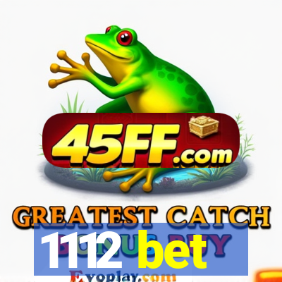 1112 bet
